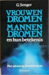 Senger, G. - VROUWENDROMEN  MANNENDROMEN en hun betekenis. Met uitgebreid droomlexion.