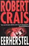 Crais, Robert - Eerherstel Crais, Robert - Eerherstel