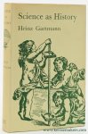 Gartmann, Heinz. - Science as History. The Story of Man's Technological Progress from Steam Engine to Satellite.
