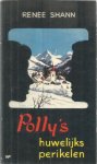 Shann, Renee - Polly's huwelijksperikelen