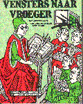 Groep Utrechtse neerlandici (samenstelling) - Vensters naar vroeger / Eenentwintig schoolvakken in Middeleeuws perspectief