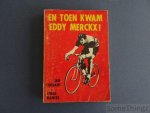 Jan Conrad, Andre Blancke. - En toen kwam Eddy Merckx.