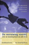 Burggraeve, Roger; Tavernier, Johan De; Pollefeyt, Didier; Hanssens, Jo - De verruwing voorbij - over de kwetsbaarheid van alle leven.