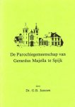 Dr. G.B. Janssen - De Parochiegemeenschap van Gerardus Majella te Spijk