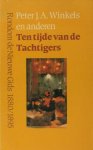Winkels, Peter J.A. e.a. - Ten tijde van de Tachtigers. Rondom de Nieuwe gids, 1880-1895. Winkels, Peter J.A. e.a. - Ten tijde van de Tachtigers. Rondom de Nieuwe gids, 1880-1895.
