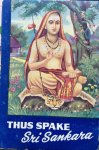 Sri Sankara - Thus spake Sri Sankara