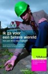BIENEMANN, M. - Ik ga voor een betere wereld