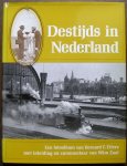 Eilers, Bernard F. (fotografie) & Wim Zaal (tekst) - Destijds in Nederland