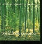 Hoed, G. den. - Informatie in woord en beeld over Bos in Lente en Zomer. Hoed, G. den. - Informatie in woord en beeld over Bos in Lente en Zomer.