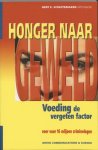 Gert E. Schuitemaker - Honger naar geweld Voeding, de vergeten factor : voer voor 16 miljoen criminologen