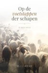 Ds. C.J. Meeuse - Meeuse, Ds. C.J.-Op de voetstappen der schapen (nieuw)