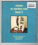 Boom, Sak van den - Wonen en werken met hout 2