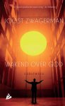 Joost Zwagerman, N.v.t. - Wakend over God