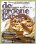 Leontien Aarnoudse, Ellen Vereijken & Anouk Wentink - De groene garde. Over (h)eerlijk eten Leontien Aarnoudse, Ellen Vereijken & Anouk Wentink - De groene garde. Over (h)eerlijk eten