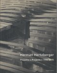  - Herman Hertzberger - Projekte/Projects 1990 1995