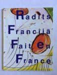 Be, Barbara e.a. - Radits Francija - Fait en France (Taal: Lets & Frans)