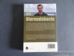 Stijn Bruers. - Het Dierendebacle.
