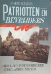 Simon Schama - Patriotten en bevrijders: Revolutie in de Noordelijke Nederlanden, 1780/1813