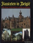 Struye, Johan & Kell, Wim M. (tekst) & Cauwelaert, Rik van (foto's) - Kastelen in België