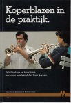 Boschma, Hans - Koperblazen in de praktijk.