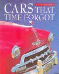 Chapman, Giles - Cars That Time Forgot