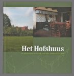 n.n - Het Hofshuus, van boerderij tot museum