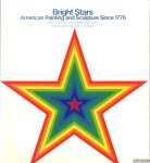 Lipman, Jean & Helen M. Franc - Bright Stars: American Painting and Sculpture since 1776