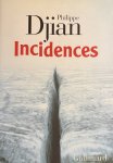 Djian, Philippe - Incidences