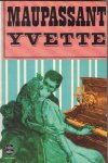 Maupassant, Guy de - Yvette