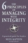 Muel Kaptein, Muel Kaptein - The 6 Principles of Managing with Integrity
