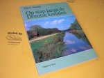 Wonink, Harry. - Op stap langs de Drentse Kanalen.