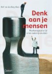 D. van den Berg - Denk aan je mensen