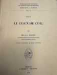 MADOU, M., - Costume civil. Typologie des sources du Moyen Age Occidental.