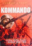 Lucas, James. - Kommando. German Special Forces of World War Two.