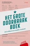Els Westerveen, Harry Kruiter, Marit Lüschen - Het Grote Doorbraakboek Uit de ellende met eersteklas maatwerk