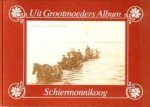 WIBBENS, JOOP G - Schiermonnikoog. Uit grootmoeders tijd