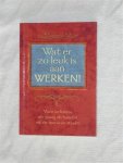 Lansky, Bruce - Wat er zo leuk is aan werken