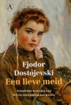F.M. Dostojevski - (1) Een Lieve Meid