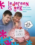 Jan Paul Schutten - Iedereen is gek alles over ons bizarre brein