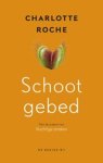 ROCHE, Charlotte - Schootgebed ROCHE, Charlotte - Schootgebed