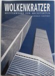 Sheppard Charles - Wolkenkratzer Meisterwerke der Architektur