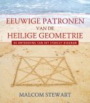Malcolm Stewart - Eeuwige patronen van de heilige geometrie