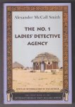 MCCALL SMITH, ALEXANDER (1948) - The No. 1 Ladies' Detective Agency