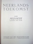 Mussert - Neerlands toekomst