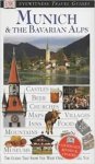 Galicka, Izabella, Katarzyna Michalska - Eyewitness travel guide Munich & the Bavarian Alps