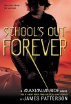 James Patterson - School's Out - Forever