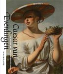 EVERDINGEN (C) -  Klinkert, Christi M. & Yvonne Bleyerveld: - Caesar van Everdingen (1616/1617–1678). Schilder met een vleiend penseel.