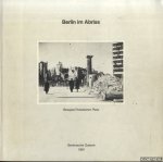 Frecot, Janos & Helmut Geisert - Berlin im Abriss. Beispiel Potsdamer Platz