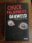 Palahniuk, Chuck - Gekweld / Horror in de 21e eeuw