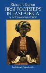 Richard F. Burton - First Footsteps in East Africa
